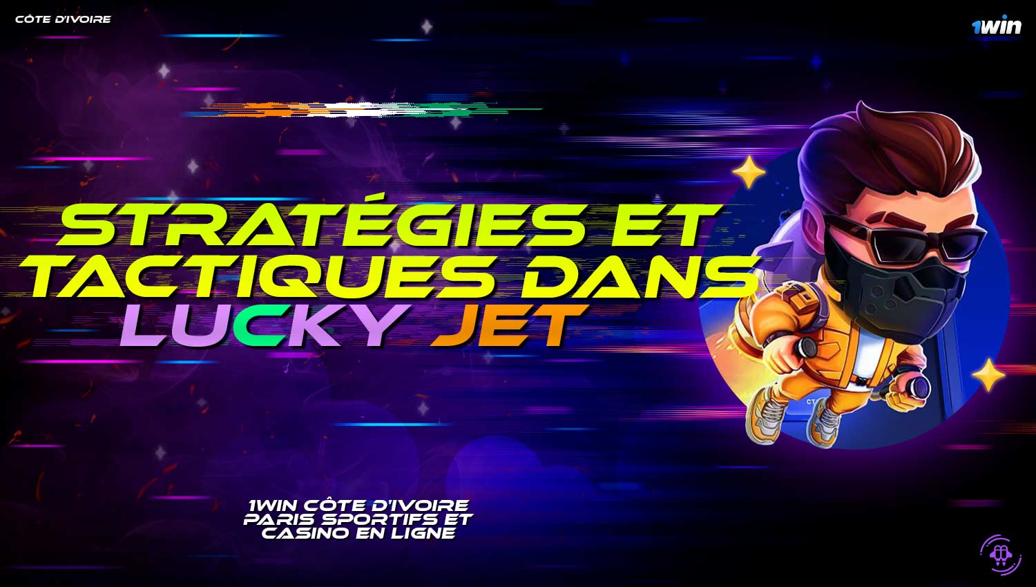 Description détaillée de la stratégie et de la tactique dans le jeu "Lucky Jet".